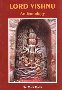 Lord Vishnu: An Iconology - Dr. Mala Malla -  Hinduism